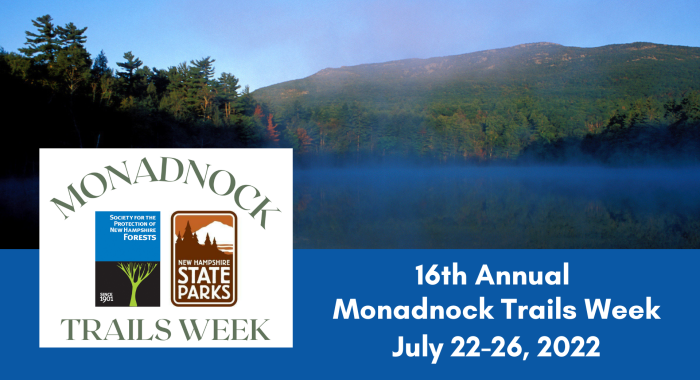 A photo of Monadnock with the words "16th annual Monadnock Trails Week: July 22-26, 2022"